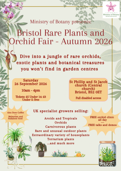 2026 [Autumn] Bristol Rare Plants and Orchid Fair